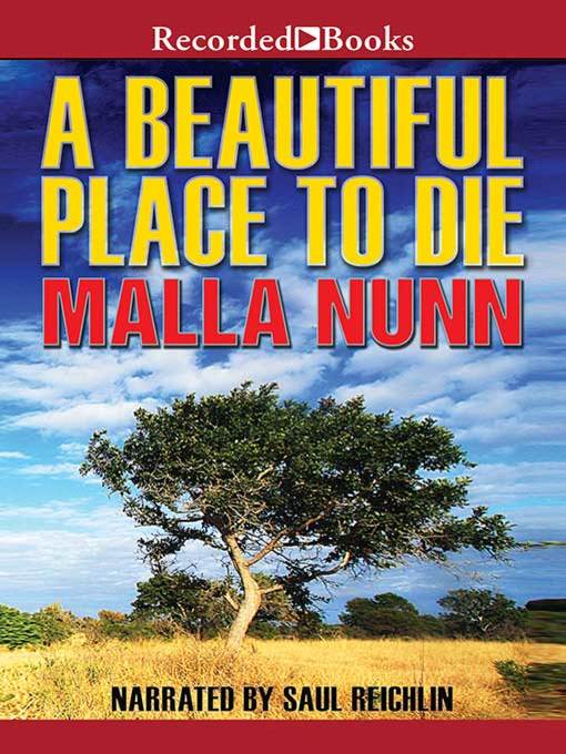 Title details for A Beautiful Place to Die by Malla Nunn - Available